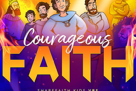 VBS – Courageous Faith